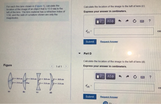 For each thin lens shown in (Figure 1), calculate the location of the image of an object that is 13.0 cm to the left of the l