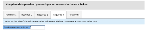 Complete this question by entering your answers in the tabs below. Required 1 Required 2 Required 5 Required 3 Required 4 Wha