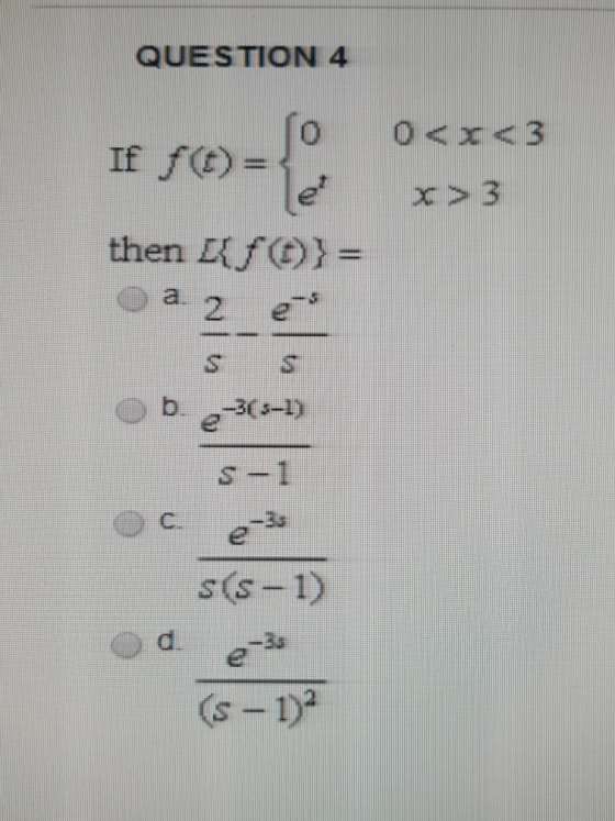 QUESTION 4 r> 3 then fO S s s-1 35 s(s-1) d. (s-D