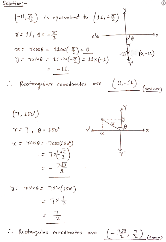 Solution- 0 (11) is equivalent to (11,-) 8-11, 05- A xt 0 coses 11 cos(-4)=0 Yarsino = 11 sin(-4) = 11*(-1) -11,8- 110,-11)