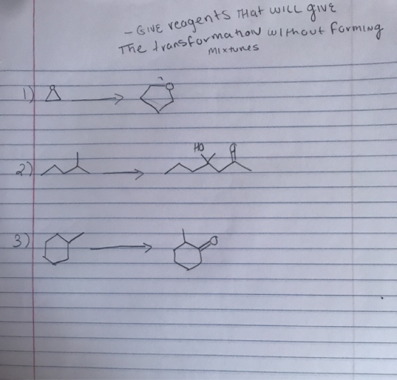 - GIVE reagents That WILL GIVE ormation without forming Mixtures