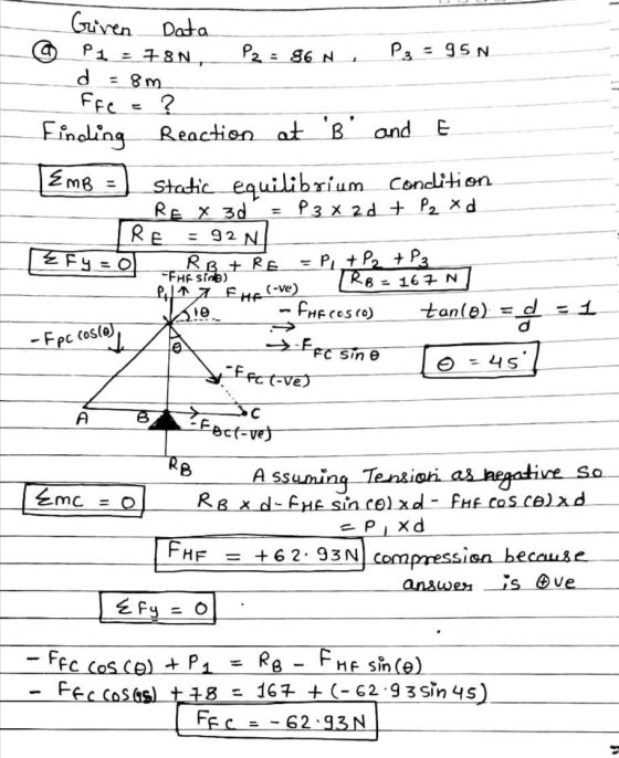Given Data P1 = 78N, d = 8m FFC ? P2 : = 86 N P₂ = 95N Finding Beaction at B and E Static equilibrium condition REX 3d P3 x