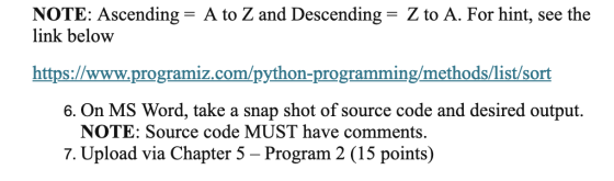NOTE: Ascending-A to link below and Descending-2to A. For hint, see the https://www.programiz.com/python-programming/methods/