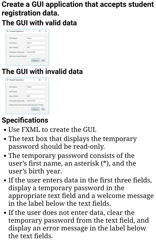Create a GUI application that accepts student registration data. The GUI with valid data Shudent Fagtrtion x Rt Name Haold Mo
