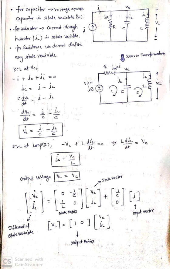 +m* 6 • for capacitor -> voltage across Capacitor i State variable (Ve). • for inducator aussent through a inductor (L) in st