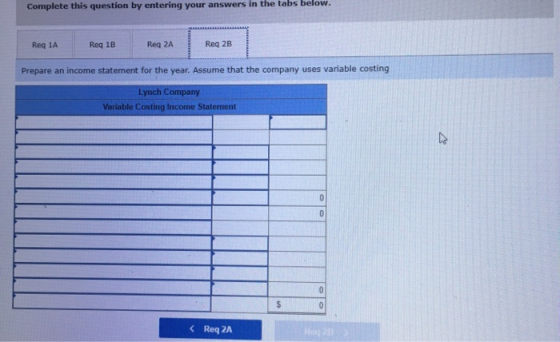 Complete this question by entering your answers in the tabs below Req IA Reg 1B Reg 1B Req ZA 1 Reg 2B Prepare an income stat