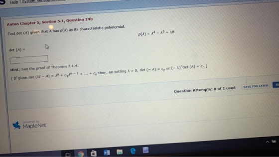 Anton Chapter 5, Section 5.1, Question 24b Find det (A) given that A has P(A) as its characteristic polynomial. P(A) = 44-1.1