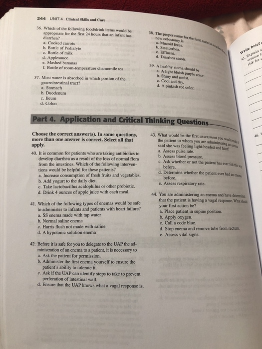 244 UNIT 4 Clinical skills and Care 36. Which of the following food/drink items would be appropriate for the first 24 hours t