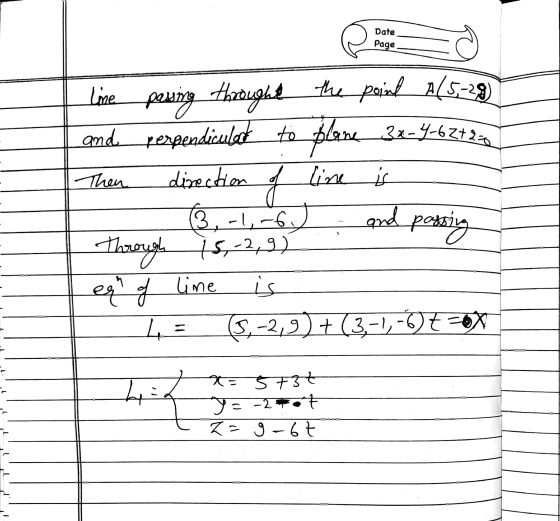 Date Page Then lime pasing throught the point A(5-29) and perpendiculed to plane Bline 32-4-627220 direction g lima line is (