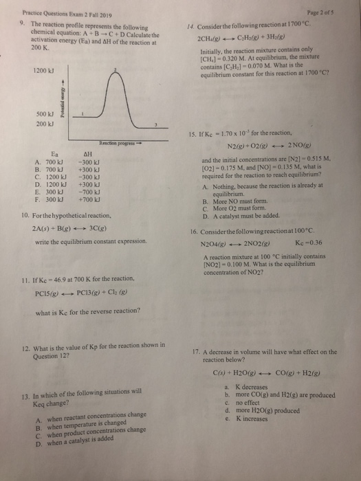 Practice Questions Exam 2 Fall 2019 9. The reaction profile represents the following chemical equation: AB-CD Calculate the a