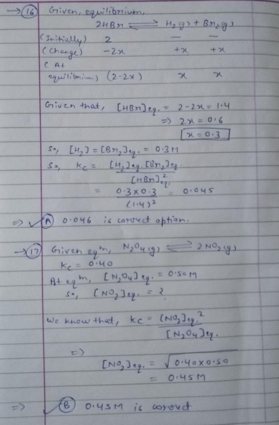 (16 H₂ (g) + Br. g) Given, equilibrium, 2HBr (Initially) 2 (Chorge) -20 C At equilibrium) (2-2x) +2 +2 Given that, [HBree. =