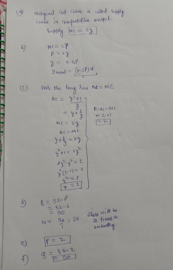 19 Marginal Cost curve is called supply come in competitive market. Supply MC = 2y] MC = 2P p=24 y = 0.51 I total = (U. SPN (