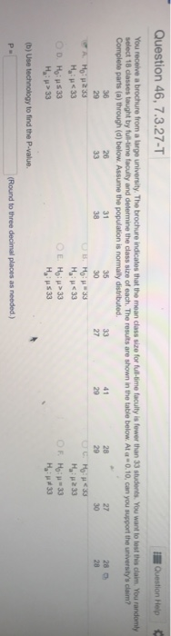 Question 46, 7.3.27- You receive a brochure from a large university. The brochure indicates that the moan class size for full