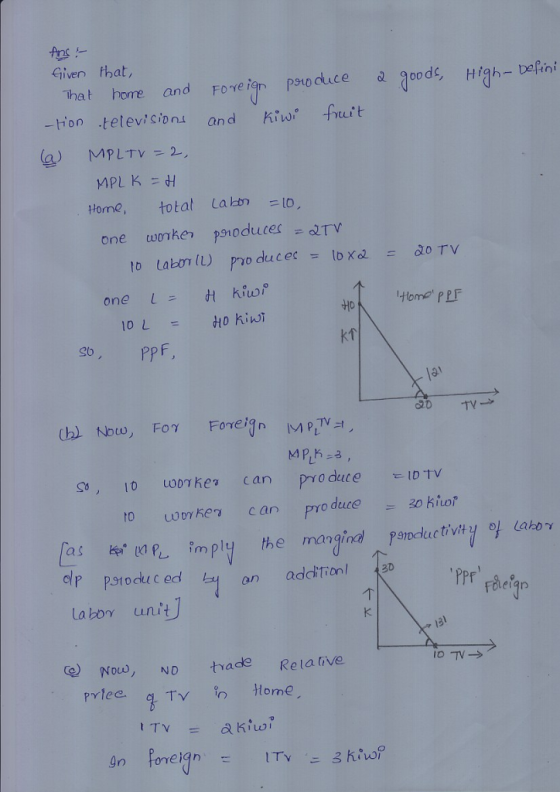 Given tbat, hat hone and Foveign p5xo cluce ood Hih- vafini trion -televisions and kiw fit Home, total Laan =lo, Home ppF kf PPF er 2D TV h) Noo, For Foreign MPT to wDy kes can pyo duce a s PPr Lab0γ unit] e) Now, ND ade Relative 9n