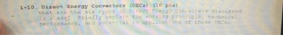 1-10. Direct Energy Converters (DEC) (10 pta) What are the six types 0 Direct Energy Converters Sussen class? Briefly o n the