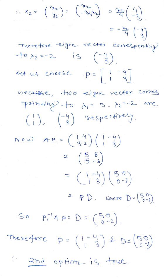*2* () (W): * Therefore eigen rector corresponding to d22-2 is act us choose -47 P. - 3 [ Now because two eigen rector corres