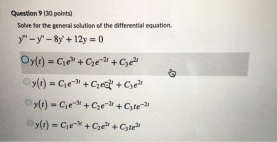 Question 9 (30 points) Solve for the general solution of the differential equation.