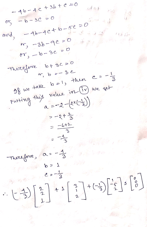 -4b-40 + 3bte=0 or b- 3 C = 0 and, 4b-4c4b-5020 os, -3b-9c=0 or, -b-3e Therefore b+ 3C20 3c on b e = then If we we take bal a