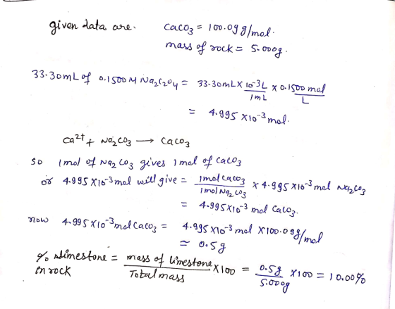 given data are Cacoz = 100.09 g/mol mass of socks soooog. 33.30m L of 0.1500 m Nazcz0y = 33-30m LX 10-3L x 0.1500 mol imL . =