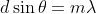 d\sin \theta =m\lambda