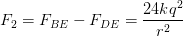 F_{2} = F_{BE} - F_{DE} = rac{24kq^{2}}{r^{2}}