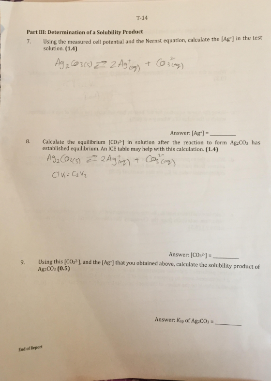 T-14 Part III: Determination of a Solubility Product 7. Using the measured cell potential and the Nernst equation, calculate