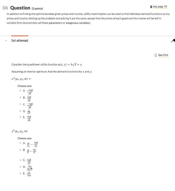 @ See page 78 06 Question (2 points) In addition to finding the optimal bundles given prices and income, utility maximization