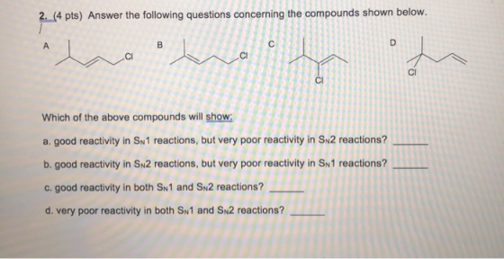 2. (4 pts) Answer the following questions concerning the compounds shown below. À la B Which of the above compounds will show