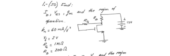 1-(50) Find: RG 15V Mr he - Yas , Im and the region of geration e km = 60 mA/v? V2v IMA 2002 and the region