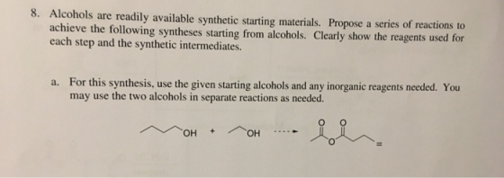 8. Alcohols are readily available synthetic starting materials. Propose a series of reactions to achieve the following synthe