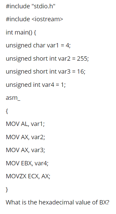 #include stdio.h #include <iostream> int main() { unsigned char var1 = 4; unsigned short int var2 = 255; unsigned short int