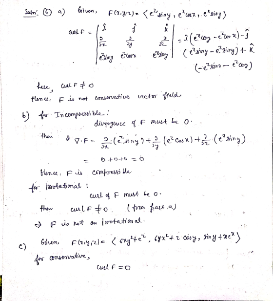 curl F = 1 Sem? ☺ 9) Given, f(1.902)= Tezsiny , e casx , e sing) Guslf -l î Ï Âl - 0 (excoy - ecos x) = [ 2 = le coy - e cos