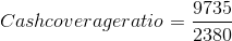 9735 Cashcoverageratio = 2380