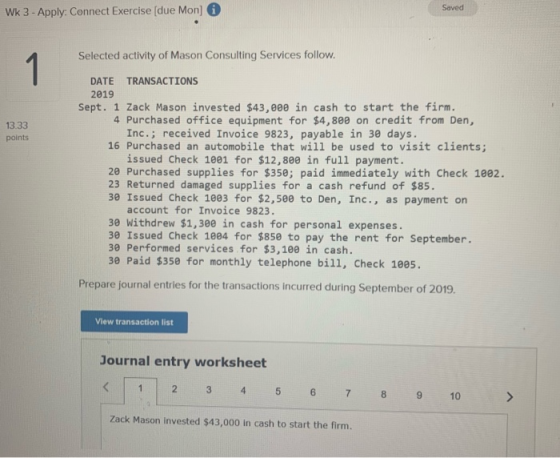 Saved Wk 3 - Apply: Connect Exercise (due Mon) Selected activity of Mason Consulting Services follow. 13.33 points DATE TRANS