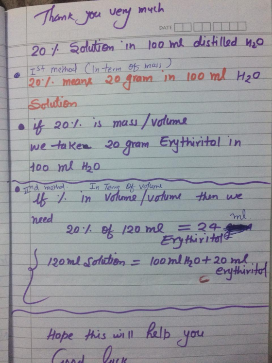 Thank you very much DATE 20% Solution in 100 me distilled no Ist method (In term of mass ) 20% means 20 gram in 100 ml H₂O So