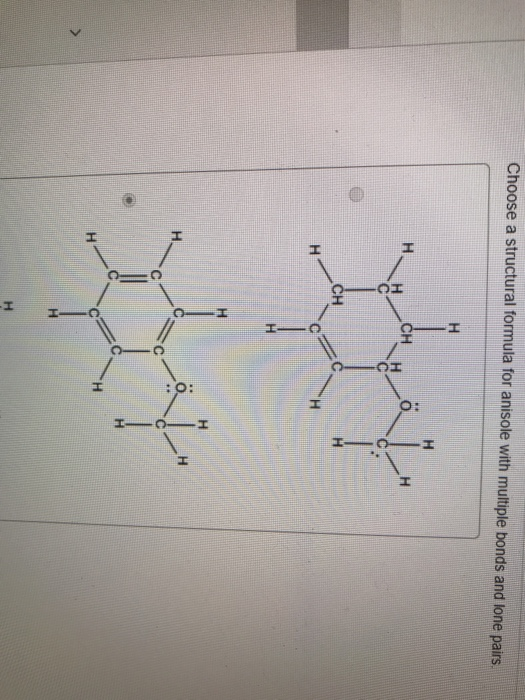 Choose a structural formula for anisole with multiple bonds and lone pairs.