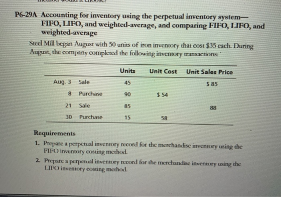 WURER LIROL P6-29A Accounting for inventory using the perpetual inventory system- FIFO, LIFO, and weighted average, and compa