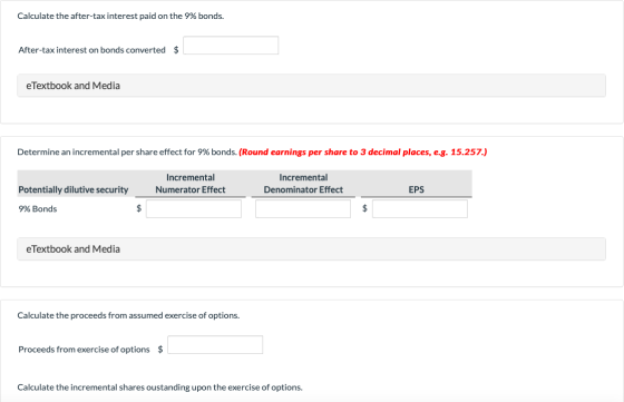 Calculate the after-tax interest paid on the 9% bonds. After-tax interest on bonds converted $ e Textbook and Media Determine