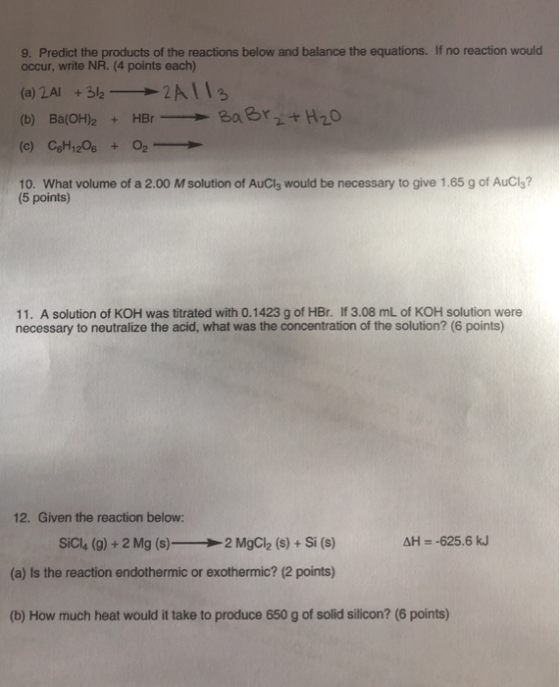 9. Predict the products of the reactions below and balance the equations. If no reaction would occur, write NR. (4 points eac