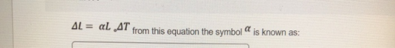 AL = aL AT from this equation the symbola is known as: