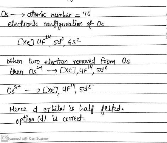 Os atomic number = 76 electronic configuration of Os cxe] 47 sd, GS2 when two electron removed from Os | os^^ >Cxe, , sdº O