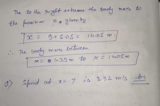 The to the 9 uglt entreama the voey mwes to the fosihon ahren by 3+S.05 14.05 m The boely m wes etwean IO39 m 3.92 m/s Spead