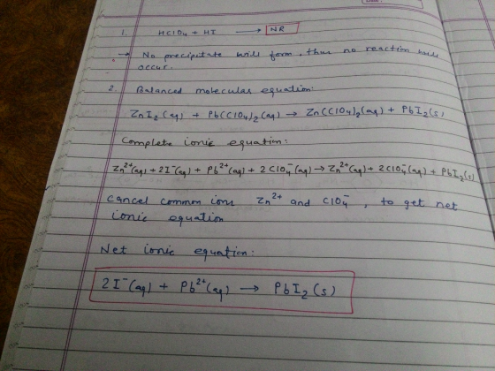 нстоу + HI - - NR tion hih No preciputate will form, thun no re occur Balanced moleculas equation Zn I (ap) + Pb (C 104/2 (aq