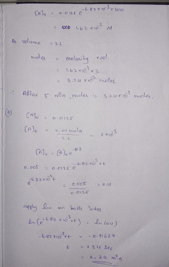 [n] = 0.0125 -6.82 x 103x300 o 1.62 x 103 m. As volume = 22 moles – nolarity xuol. - 1.62x103 x2 - 3.24x10 moles. mun moles i