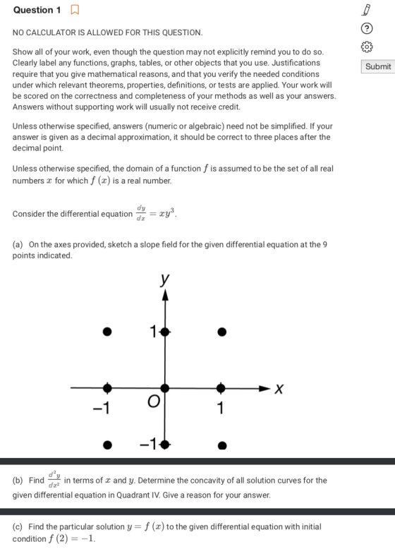 Question 1 0. NO CALCULATOR IS ALLOWED FOR THIS QUESTION. Submit Show all of your work, even though the question may not expl