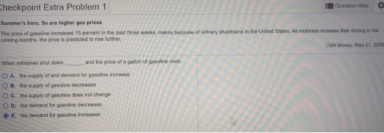 Jheckpoint Extra Problem 1 Question Help Summers here. So are higher gas prices The price of gasoline increased 15 percent i