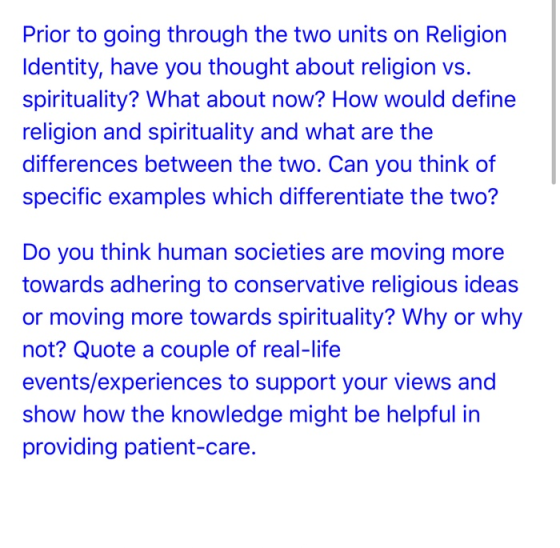 Prior to going through the two units on Religion Identity, have you thought about religion vs. spirituality? What about now?