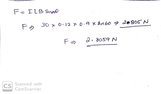 F=I LB SIMO F 30x0.12 x 0.98 &160 > 20805 N F = 2.8059 N cs Scanned with CamScanner