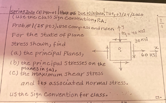Dy = 40 ksí 30ksi SPERS2o2a C6340-01 | iTwº Due_03/31/2ozsTue, 03/24/2a2O (use the class sign convention, PA Prob#1(25 pts).U