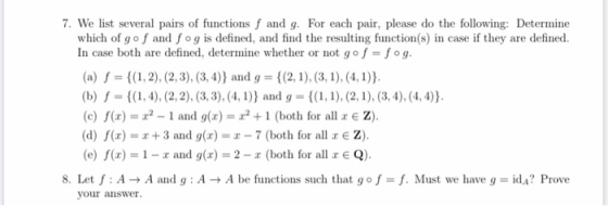 7. We list several pairs of functions f and g. For each pair, please do the following: Determine which of go f and fog is def